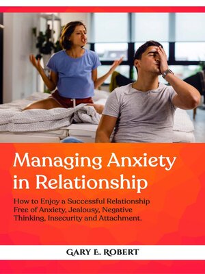 cover image of MANAGING ANXIETY IN RELATIONSHIP